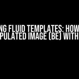 Mastering Fluid Templates: How to Get a Manipulated Image (BE) with Ease