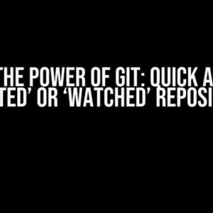 Unlock the Power of Git: Quick Access to ‘Invited’ or ‘Watched’ Repository